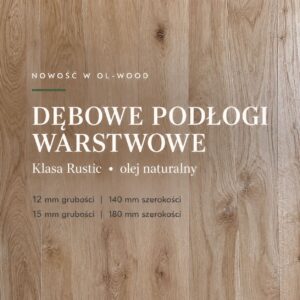 Podłogi dębowe warstwowe – oferta OL-WOOD